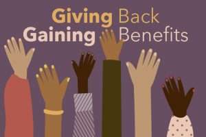 Volunteer Value—Giving Back, Gaining Benefits